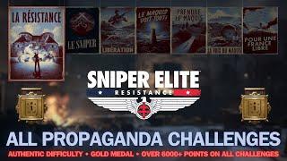 SNIPER ELITE RESISTANCE - All Propaganda Challenges Guide | Authentic, Gold Medal, 6000+ Points