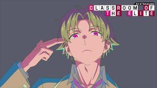 Classroom of the Elite Season 3 - Opening | Minor Piece