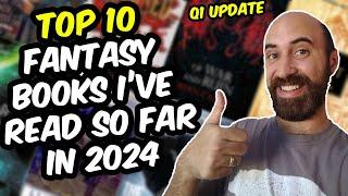 Top 10 fantasy books I've read so far in 2024