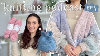 Knitting Podcast Ep. 4 | Designing my dream cardigan + chats with friends | Woozy by Céline