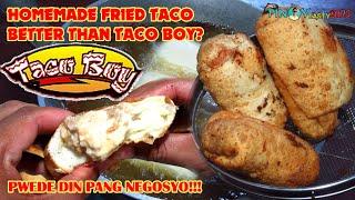 How To Make Fried Taco | Fried Taco Ala Taco Boy