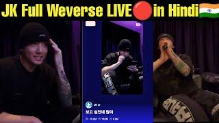 BTS JK Full Weverse LIVE  in Hindi  JK Full Weverse LIVE  BTS Jungkook Today Weverse LIVE Hindi