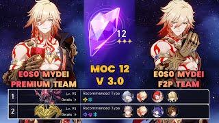 E0S0 Mydei Premium Team & E0S0 Mydei F2P Team | MOC12 | 3 Stars | HSR | V3.1 |