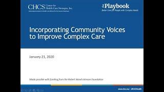 Incorporating Community Voices to Improve Complex Care