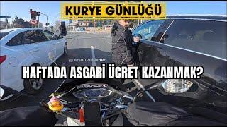 KURYE GÜNLÜĞÜ 31| 1 HAFTADA ASGARİ ÜCRET KAZANMAK?