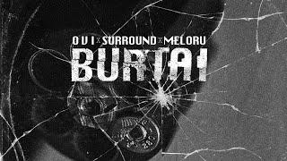 O V I x SURROUND - Burtai (feat. meloru)