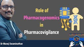 Pharmacogenomics and its role in Patient Safety