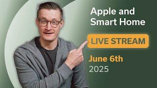 Pre-WWDC and smart home live stream
