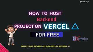 Host GitHub Backend Project On  Vercel  | How to Host Backend App On  Production