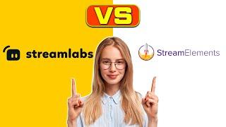 Streamlabs vs StreamElements – Which is Better? (A Side-by-Side Comparison)