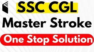 SSC CGL 2019 | Master Stroke | One Stop Solution | Complete Batch