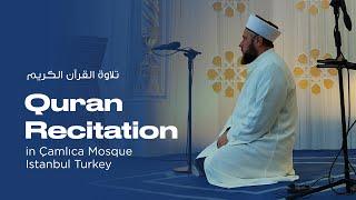 Quran Recitation in Çamlıca Mosque, Istanbul, Turkey 2022