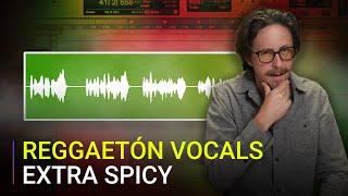 How To Mix Vocals with EXTRA Reggaeton Flavor