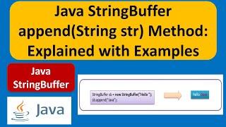 Java StringBuffer append(String str) Method: Explained with Examples | Java Tutorial