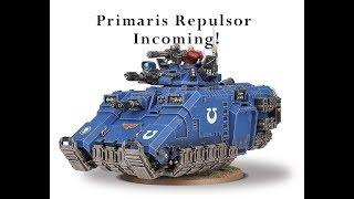 Primaris Repulsor Warhammer 40k Table Top Gaming