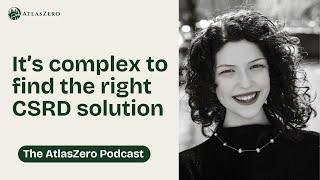 It's complex to find the right #csrd solution - with Irmak Kara Gül