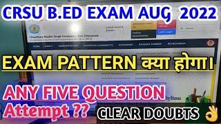 Crsu b.ed Exam Aug  2022 ! Any five questions attempt doubts clear