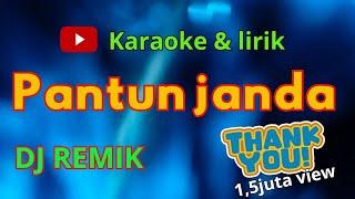 Janda pirang karaoke (pantunjanda )dj remix nada cewek