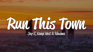 JAY-Z - Run This Town (Lyrics) ft. Rihanna, Kanye West