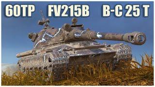 60TP, FV215b & B-C 25 t • WoT Blitz Gameplay