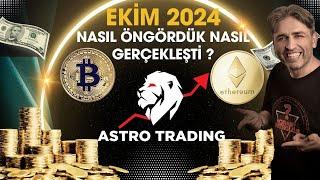 #BTC #ETH Ekim 2024 Ayında Nasıl Öngördük Nasıl Gerçekleşti? Neler Olacak?