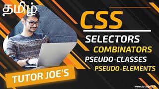 Mastering CSS Selectors, Combinators, Pseudo-classes, and Pseudo-elements in Tamil | Tutor Joes