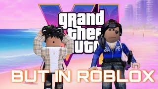 GTA 6 TRAILER BUT IN ROBLOX!