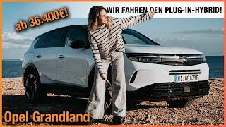 Opel Grandland Plug-in-Hybrid (2025) So GUT ist das neue SUV ab 36.400€! Fahrbericht | Test | PHEV