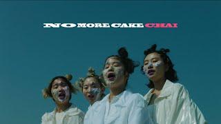 CHAI - NO MORE CAKE - Official Music Video (subtitled)