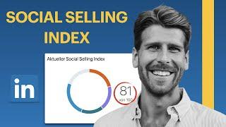 Was sagt der LinkedIn Social Selling Index über deinen Erfolg aus?