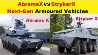 General Dynamics AbramsX and StrykerX, Next Generation Armoured Vehicles