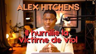 ALEX HITCHENS : LE "MONSTRE" SANS EMPATHIE