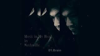 Nashwille - Brain