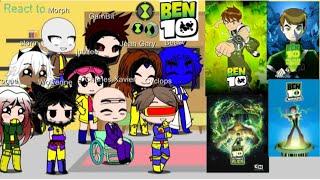 X-Men React To Ben10.⌚️🟢️[Gacha Club] (Original)