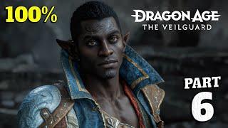 Dragon Age: The Veilguard 100% Walkthrough Full Gameplay Part 6 - All Collectibles & Achievements