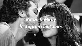 Boran Kuzum & Miray Daner - İnstagram editlerim 1