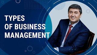 TYPES OF BUSINESS MANAGEMENT | SAIDMUROD DAVLATOV | SAMO