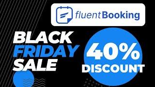 FluentBooking Black Friday Sale 2023  FluentBooking Lifetime Deal 