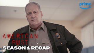 American Rust Season 1 Recap | PV Recaps | Prime Video