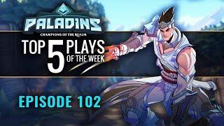 Paladins - Top 5 Plays - #102