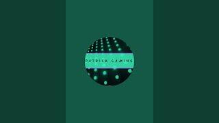 Patrick GaminG este live!