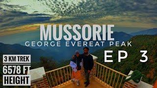 Full Vlog MUSSORIE George Everest Peak Ep3