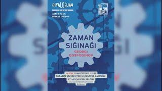 Diyaloglar: Zaman Sığınağı, Georgi Gospodinov
