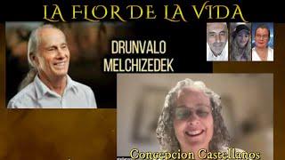 DRUNVALO MELCHIZEDEK- SECRETOS DE LA FLOR DE LA VIDA- EL CAMPO DE LUZ- CONCEPCION CASTELLANOS