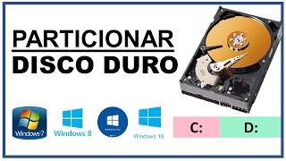 ⬇️⬇️ Particionar (Dividir) disco duro  - Windows 10 /8 /7 - Sin formatear