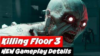 NEW Gameplay Details (September '24) | Killing Floor 3 NEWS