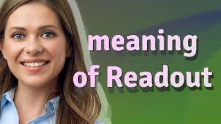 Readout | meaning of Readout