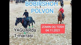 #BOBIRSHOH POLVON YAGUARDA 1-MARRASI,#ZOMIN OQ TOSH 04.11.2021.