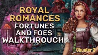 Royal Romances 6 Fortunes And Foes Chapter 3 Walkthrough No Skips l @GAMZILLA-