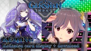 [Koikatsu] Genshin Impact ~ Keqing, Character Card Display + Download (Card only)